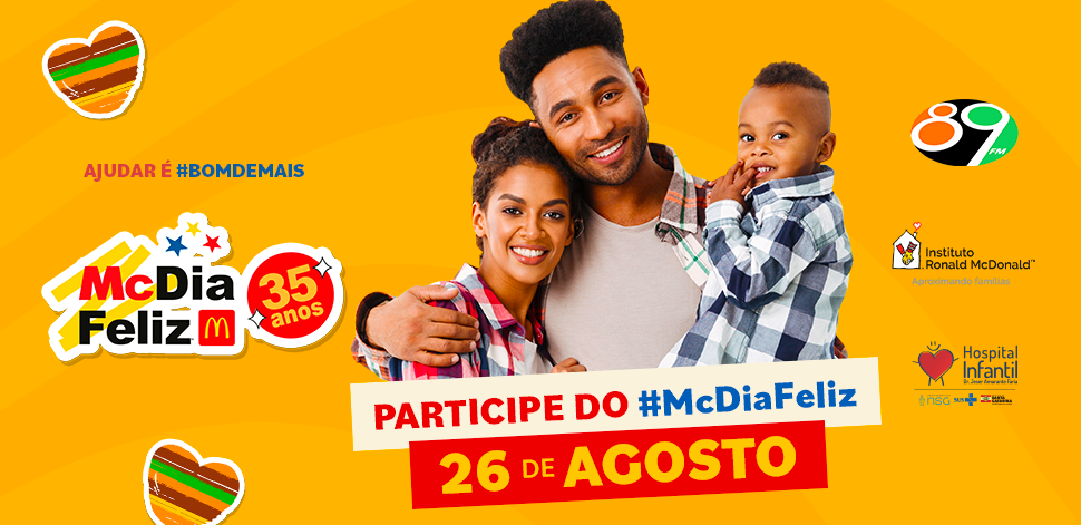 A 89 FM Está junto na Campanha McDia Feliz que irá beneficiar duas instituições em Santa Catarina